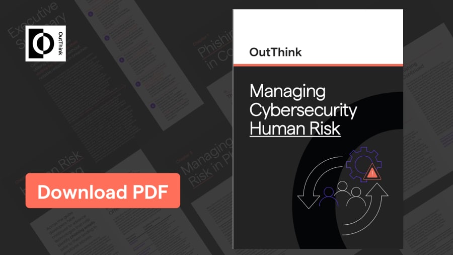 OutThink Whitepaper Managing Cybersecurity Human Risk